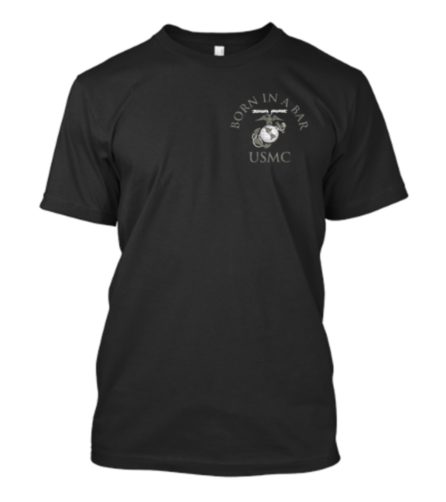 USMC Born In A Bar Marine Corps Tun Tavern Birthplace 10 November 1775 Philadelphia T-Shirt