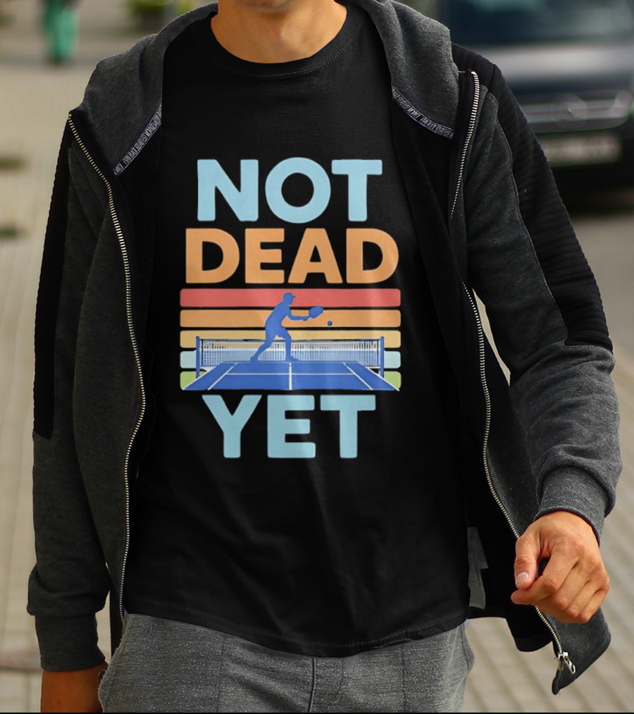 Not Dead Yet Pickleball Player Retro Court T-Shirt