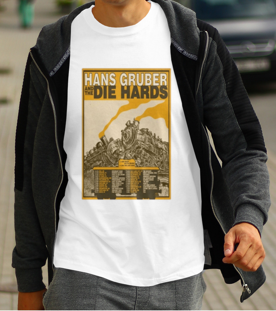 Hans Gruber And The Die Hards Train Tour Dates West Coast Midwest 2026 T-Shirt