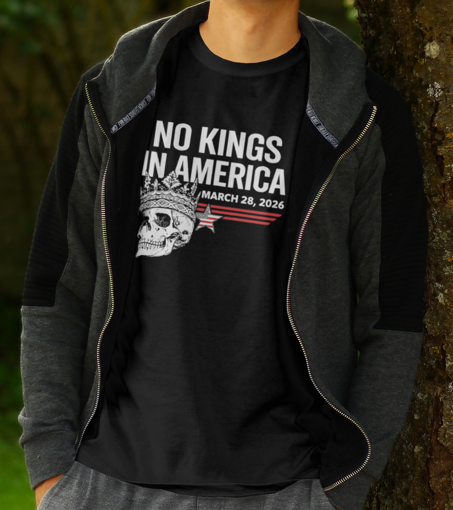 No Kings In America Skull With Crown March 28 2026 T-Shirt