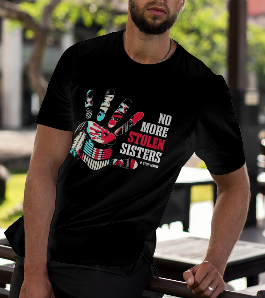 No More Stolen Sisters Awareness Handprint Stop MMIW T-Shirt