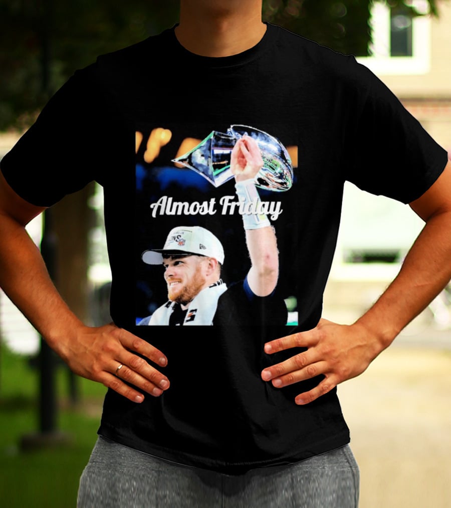 Almost Friday Sam Darnold Holding Lombardi Trophy Celebration T-Shirt
