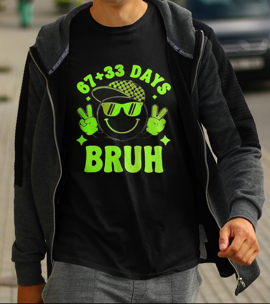 67+33 Days Bruh Emoji With Sunglasses Peace Sign T-Shirt