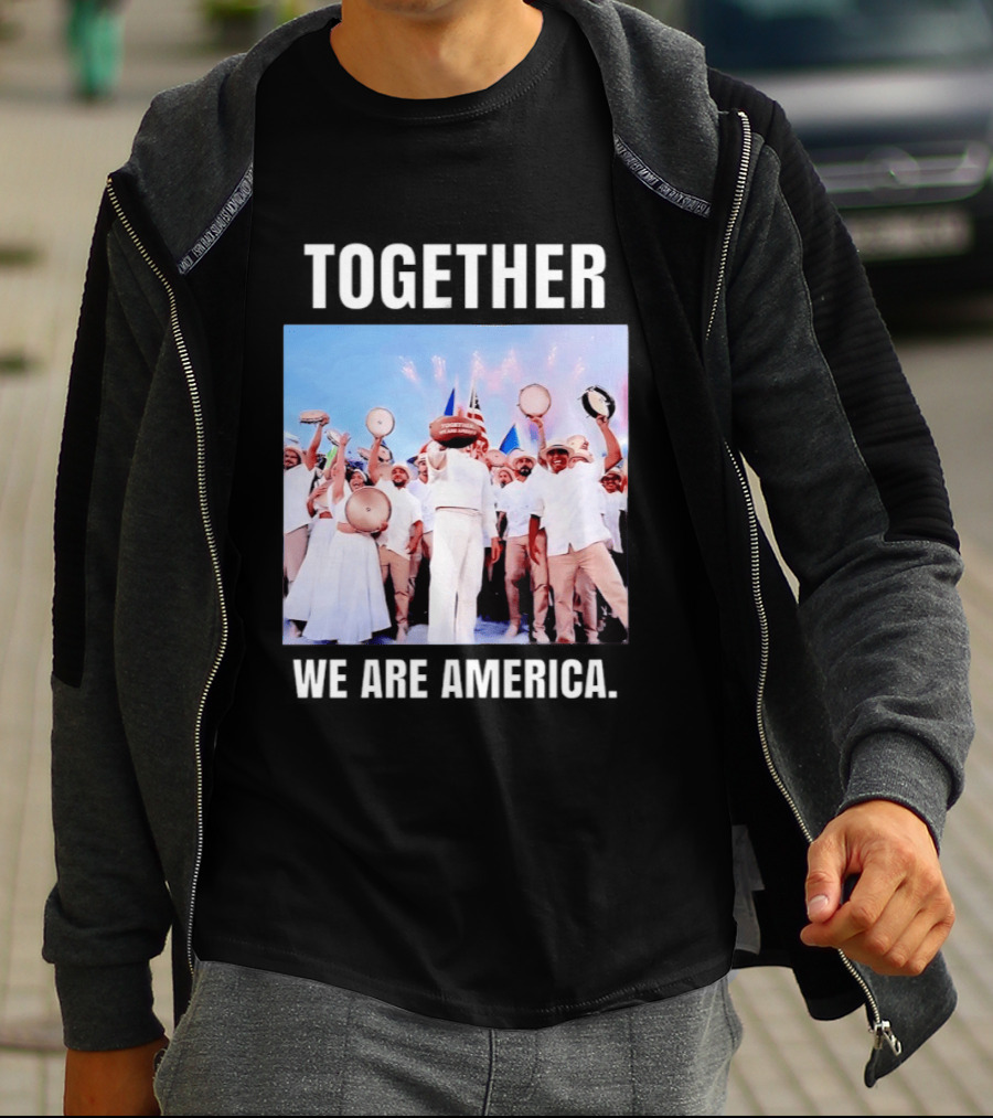Together We Are America T-Shirt