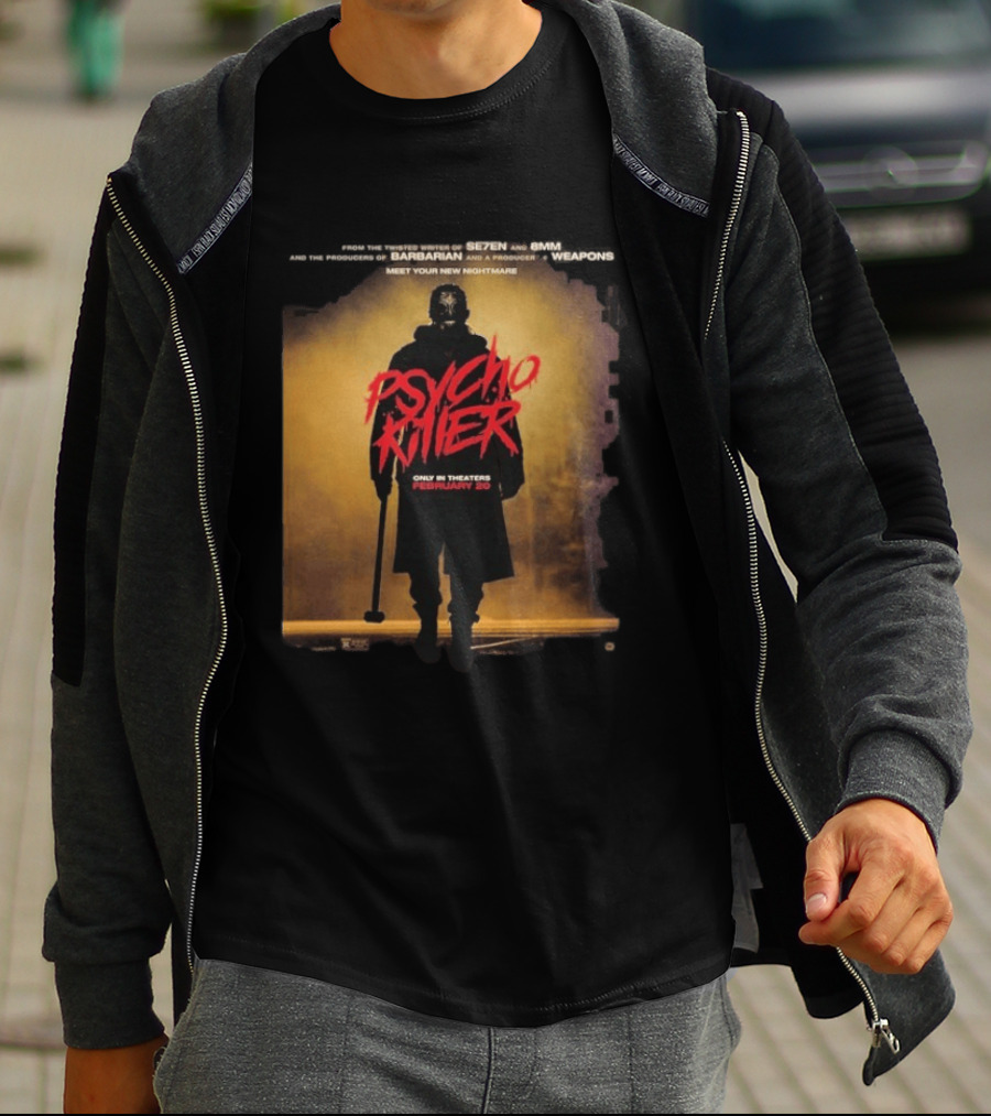 Psycho Killer Horror Film February 20 Theaters New Nightmare T-Shirt