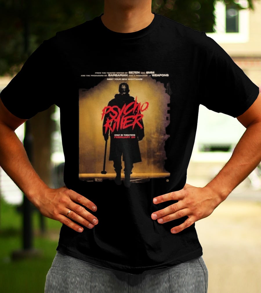 Psycho Killer Horror Film February 20 Theaters New Nightmare T-Shirt