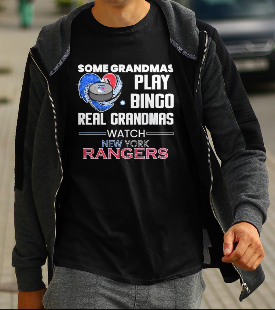 Some Grandmas Play Bingo Real Grandmas New York Rangers T-Shirt