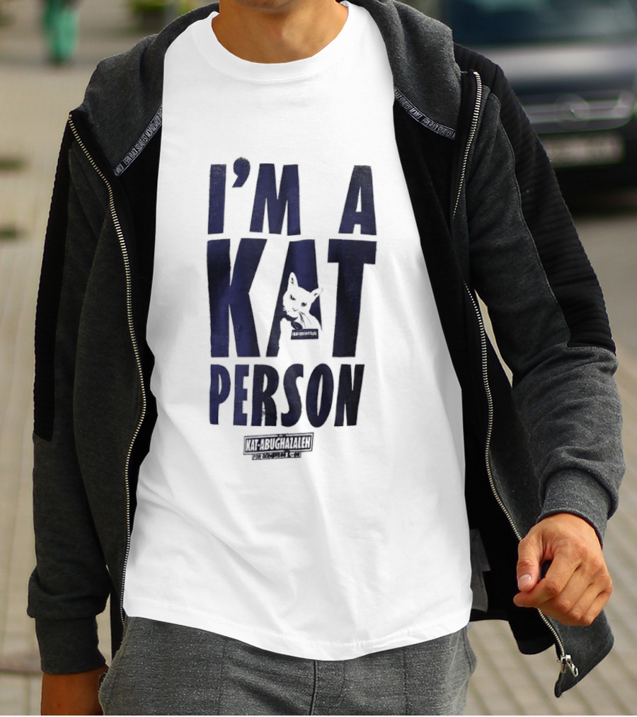 I'm A Kat Person Kat Abughazaleh Cat Lover Humor T-Shirt