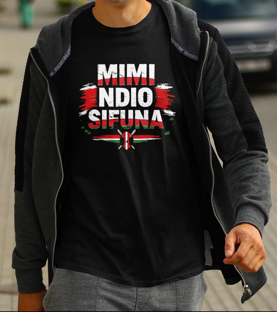Mimi Ndio Sifuna Kenya Flag T-Shirt