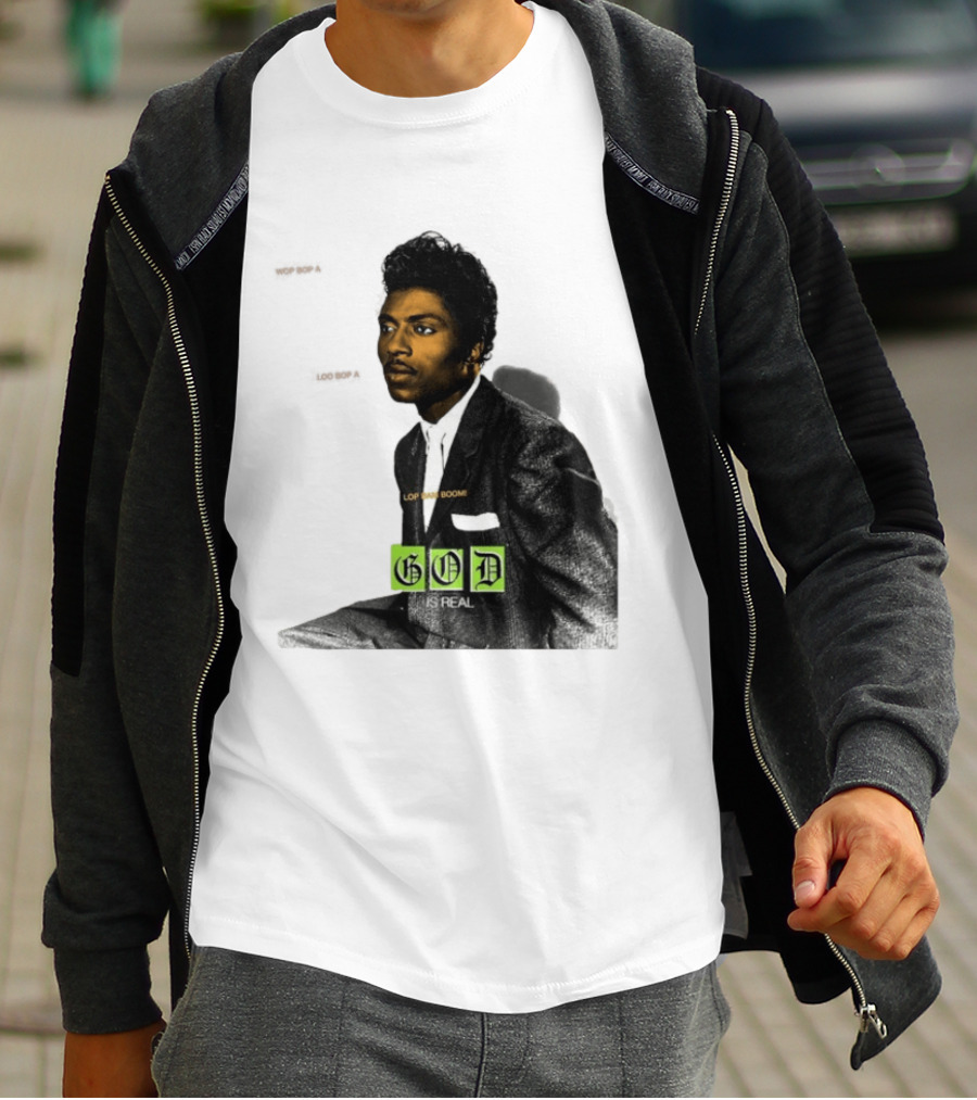 Little Richard Wop Bop A Loo Bop A Lop Bam Boom God Is Real T-Shirt