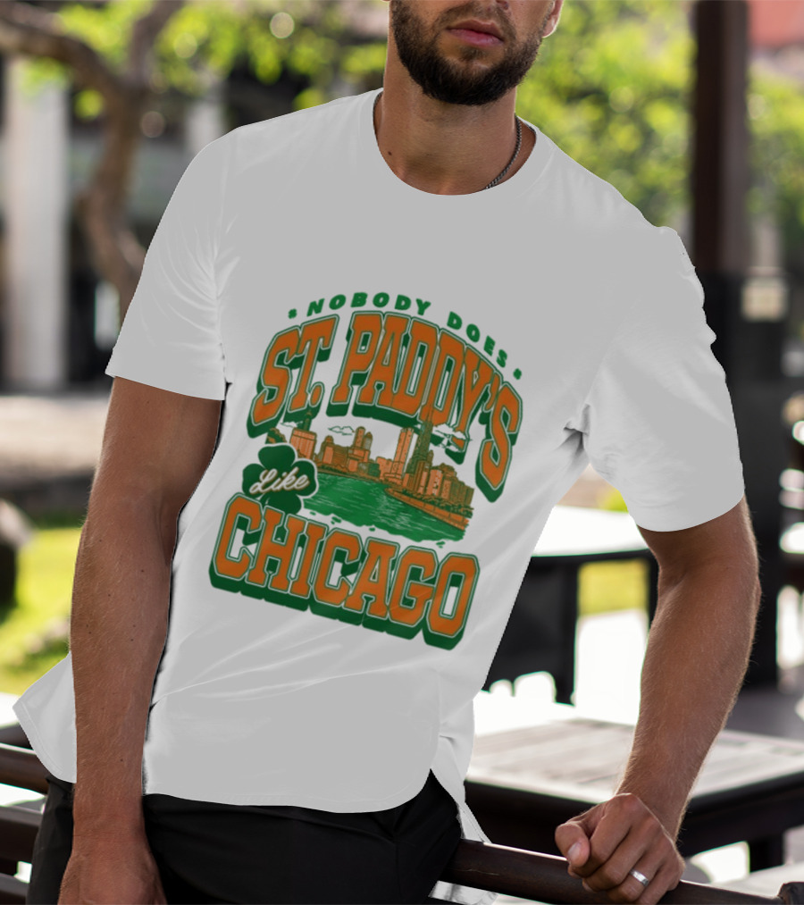 Nobody Does St. Paddy's Like Chicago Skyline Green River Saint Patrick's Day T-Shirt