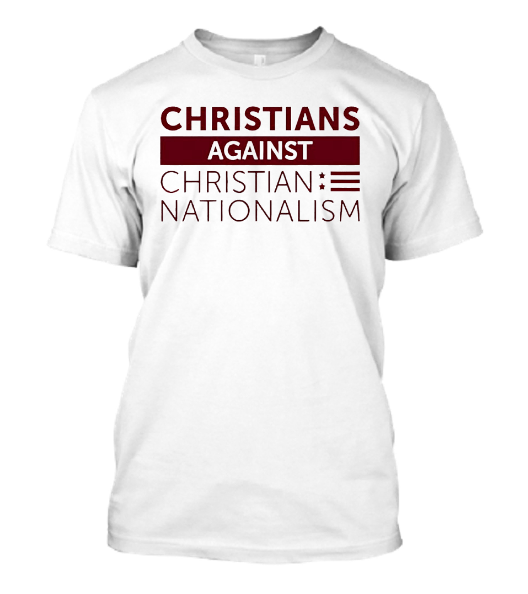 Christians Against Christian Nationalism Movement Awareness T-Shirt