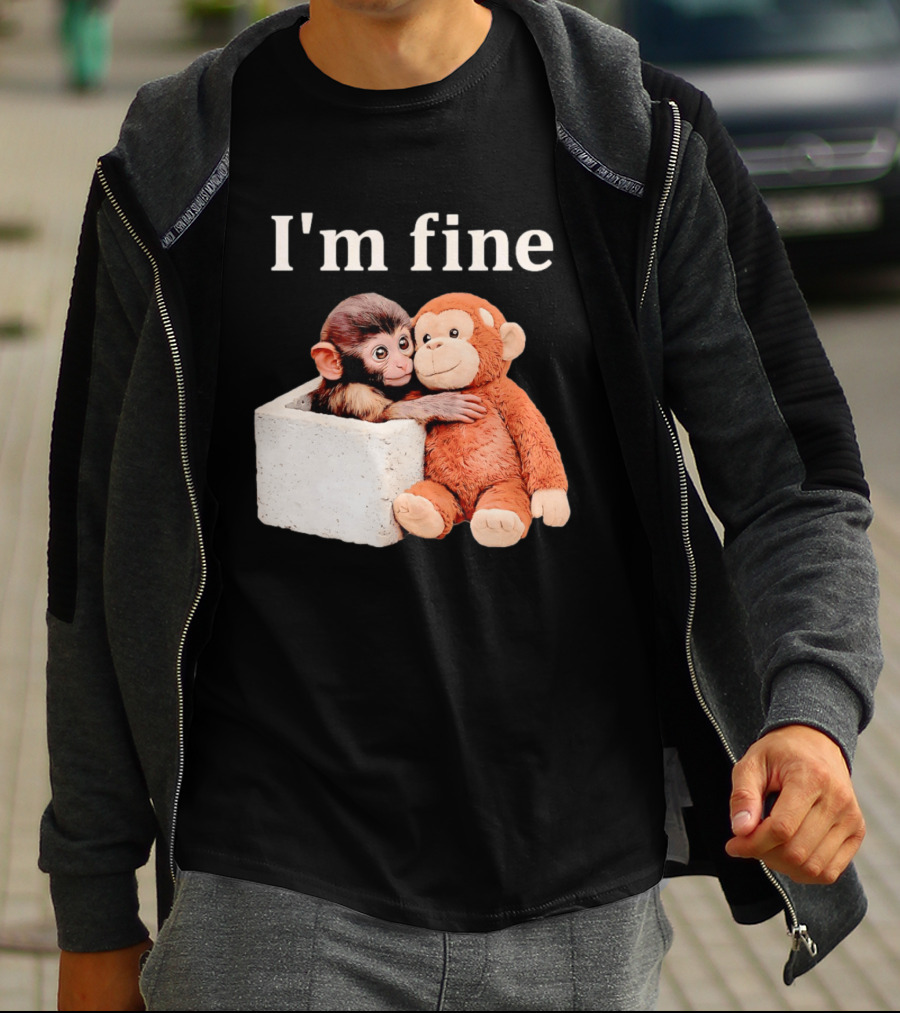 Sad Monkey Hugging Orange Toy With I'm Fine T-Shirt