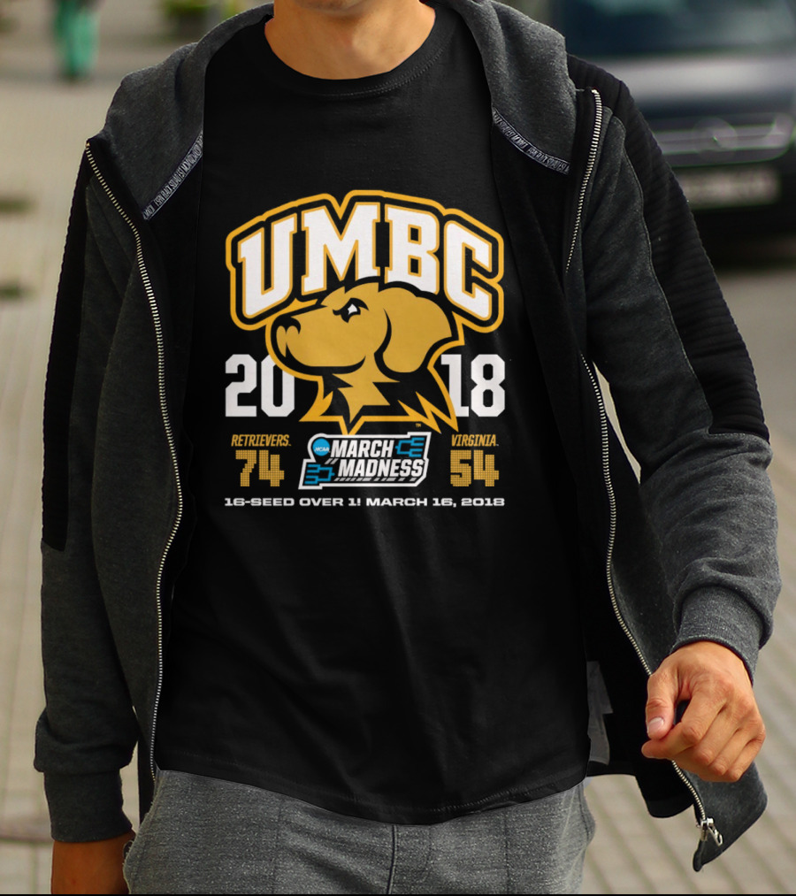 UMBC Retrievers 16 Seed Over 1 March 16 2018 NCAA March Madness T-Shirt