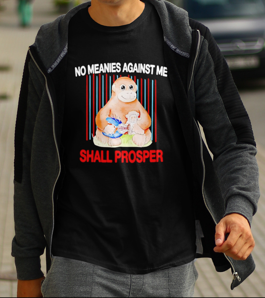 Panchi Kun Punch Monkey No Meanies Against Me Shall Prosper T-Shirt