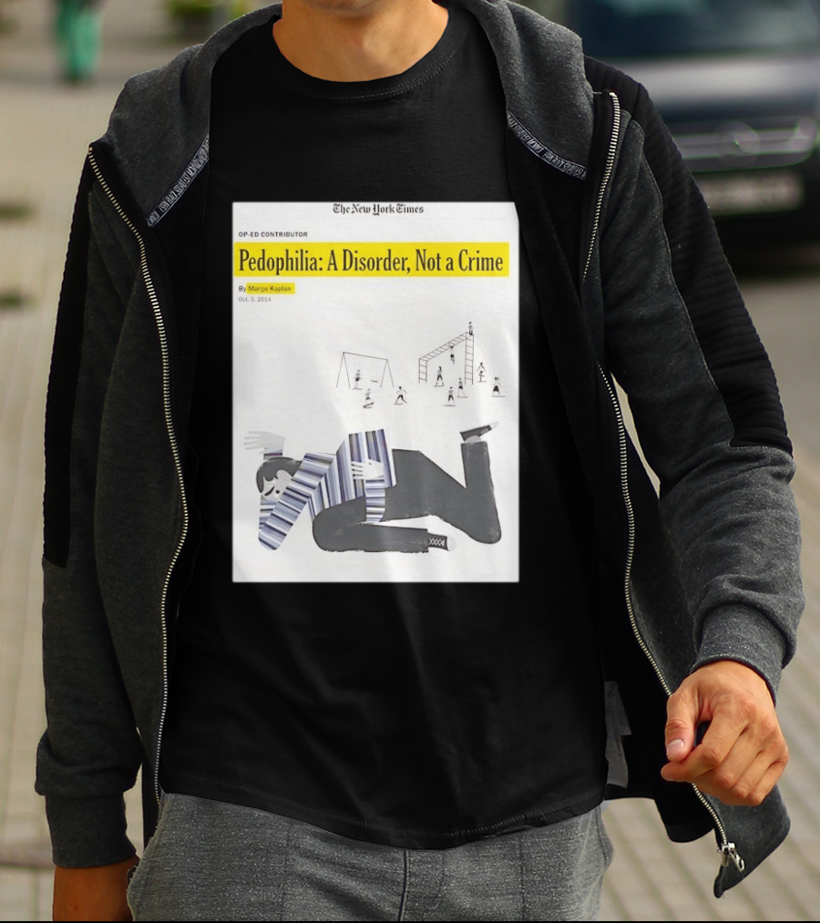 Pedophilia A Disorder Not A Crime T-Shirt
