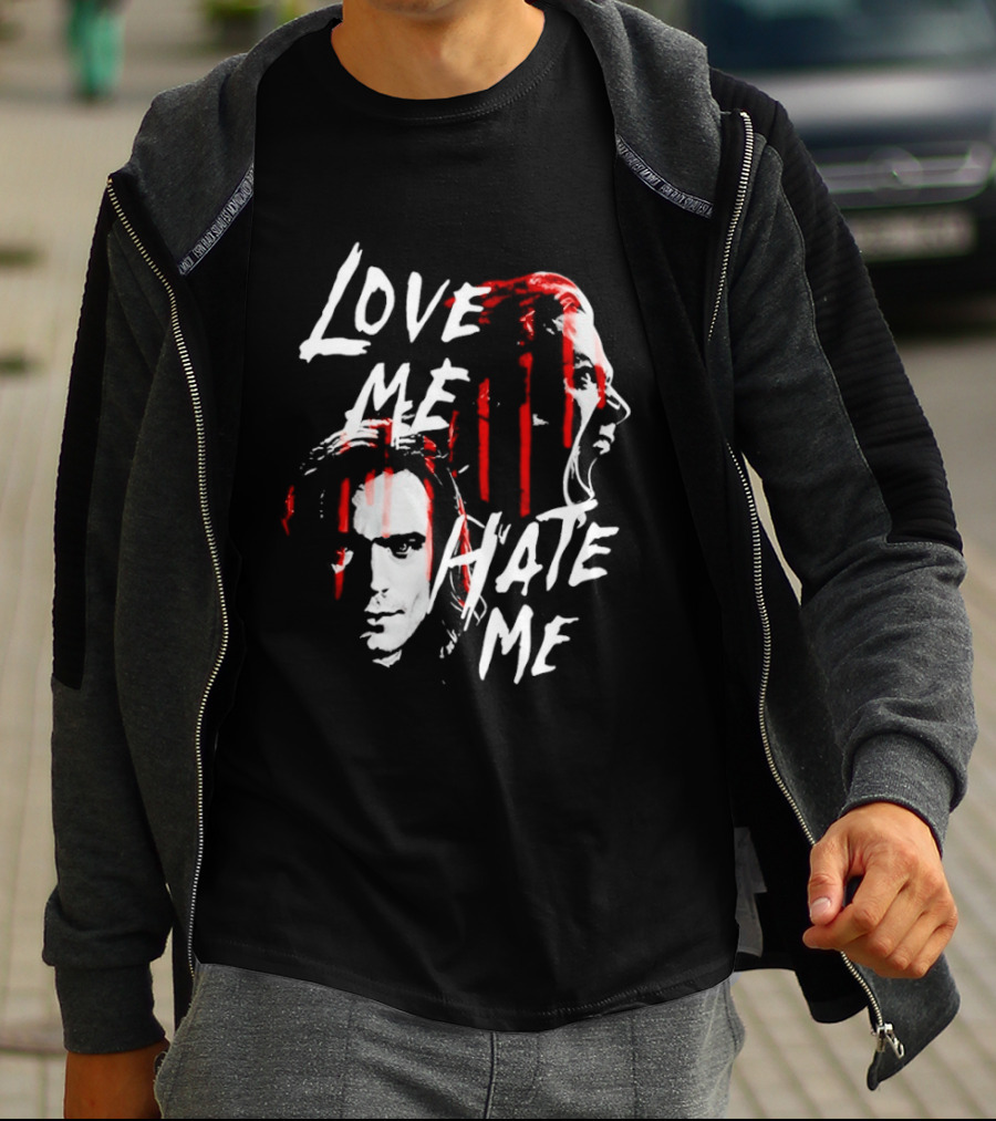 Love Me Hate Me White Text Red Brush Strokes Faces T-Shirt