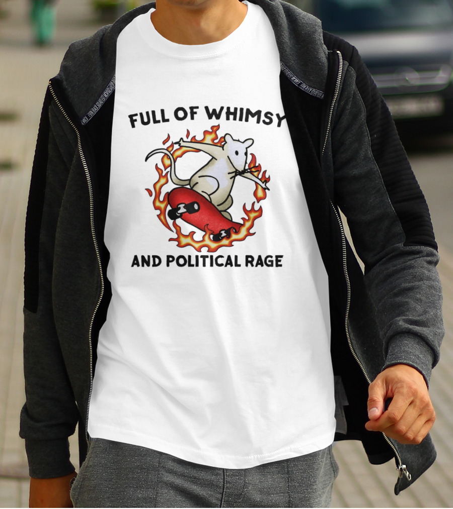 Skateboarding Rat Surrounded By Flames Full Of Whimsy And Political Rage T-Shirt