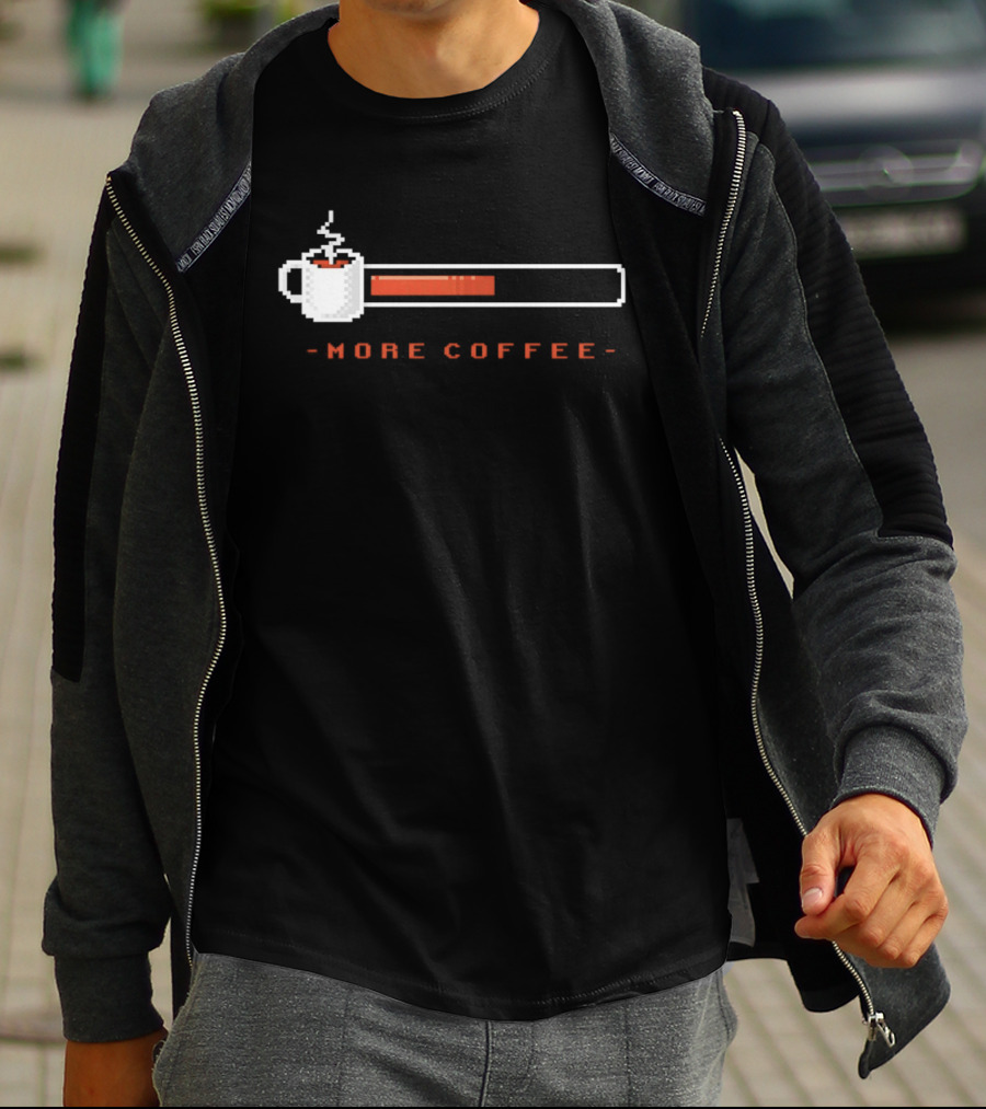 Pixel Art Coffee Loading Bar More Coffee T-Shirt