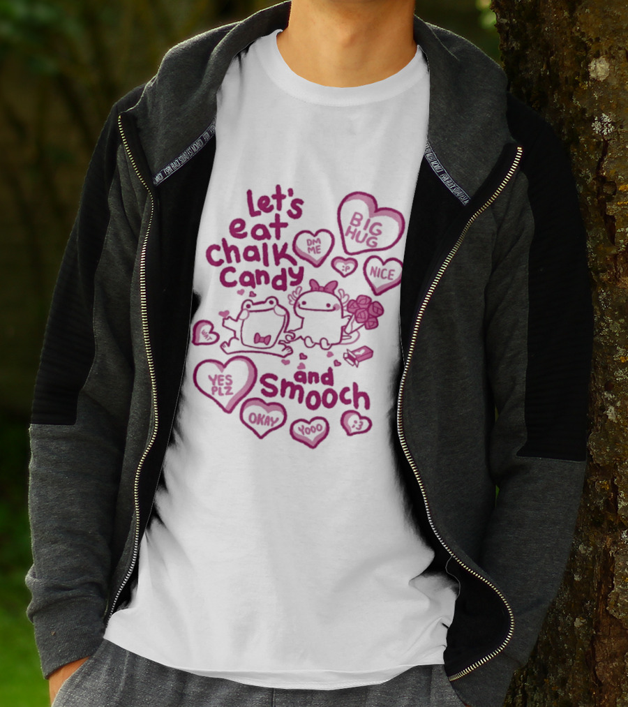 Let's Eat Chalk Candy Hug And Smooch Sweet Talk Hearts T-Shirt