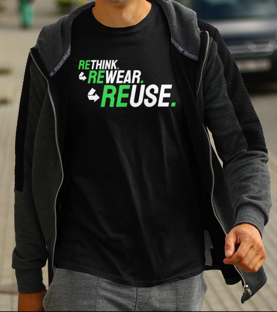 Rethink Rewear Reuse Sustainable Fashion Green T-Shirt