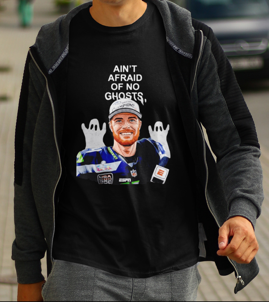 Ain't Afraid Of No Ghosts Seattle Super Bowl Champions ESPN NFL T-Shirt