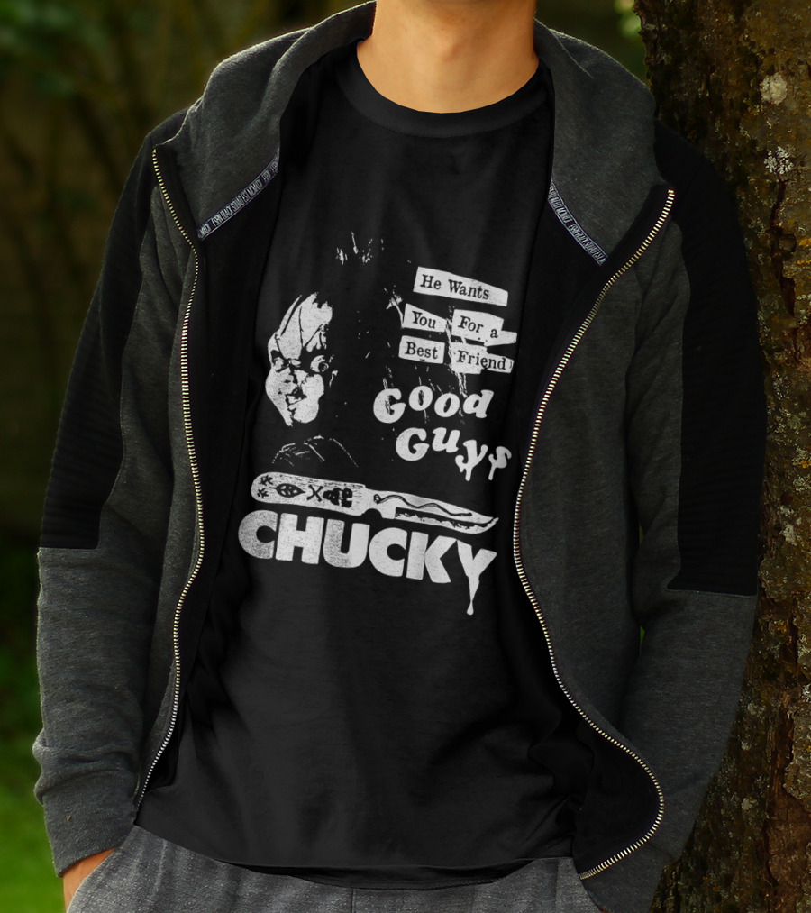 Chucky He Wants You For A Best Friend Good Guys Horror Movie T-Shirt