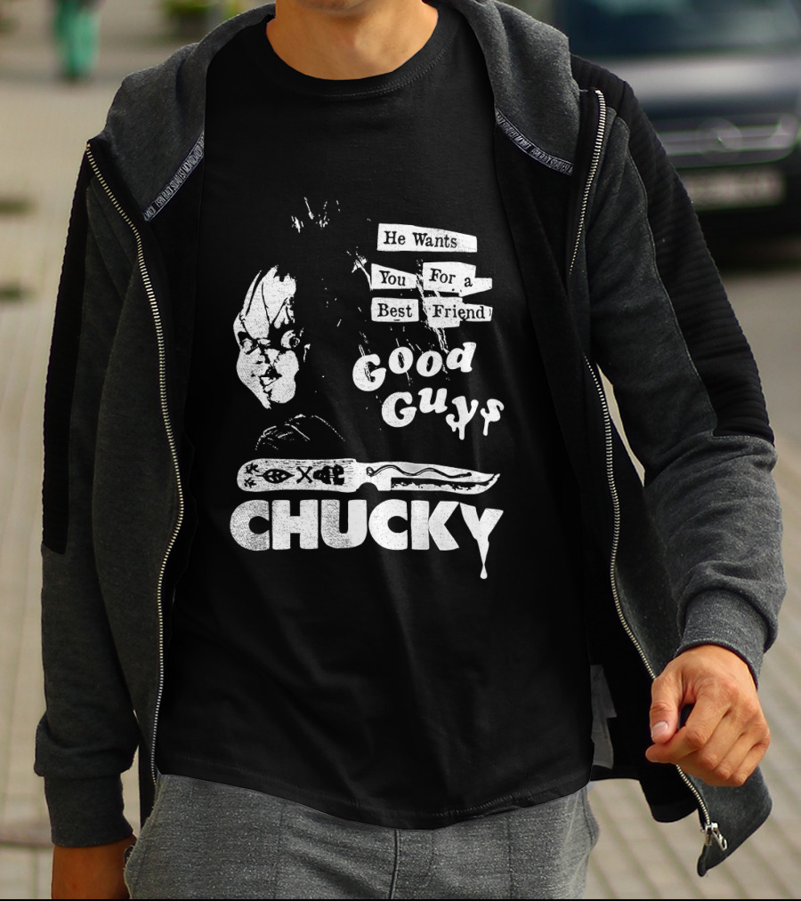 Chucky He Wants You For A Best Friend Good Guys Horror Movie T-Shirt