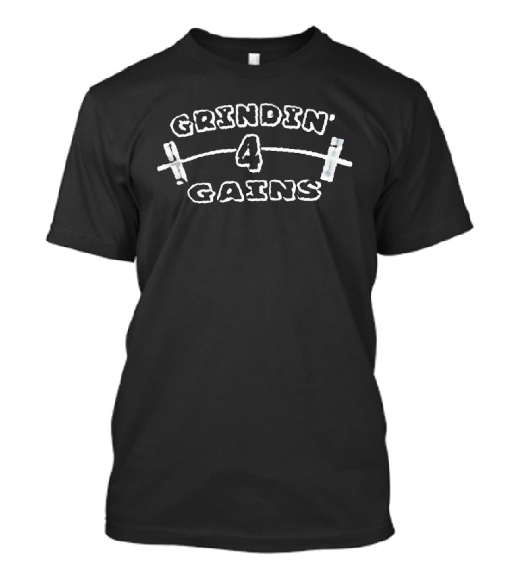 Grindin' 4 Gains Fitness Motivation T-Shirt