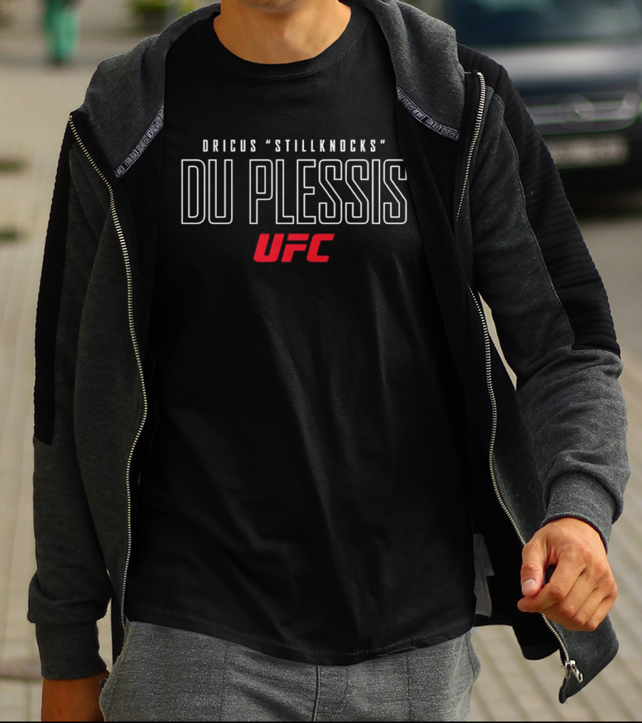 Dricus Stillknocks Du Plessis UFC Fan Gear T-Shirt
