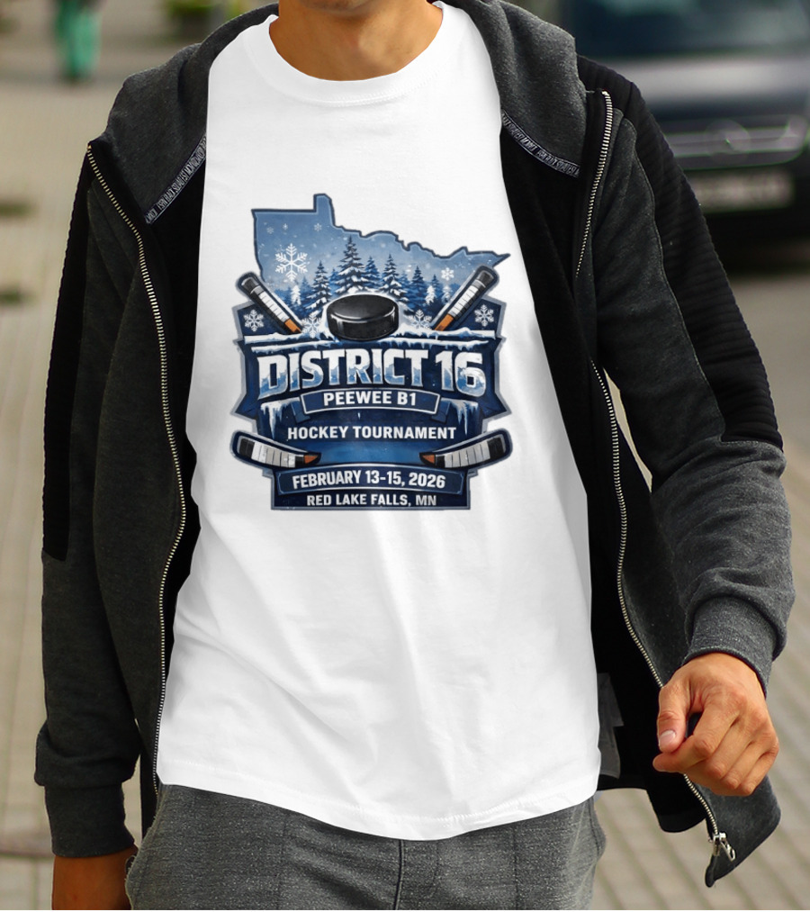 District 16 Peewee B1 Hockey Tournament February 13 15 2026 Red Lake Falls MN Snowy Forest Hockey Sticks Ice Rink T-Shirt