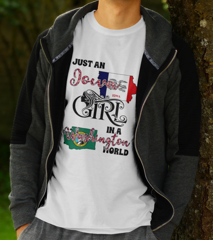 Just An Iowa Girl In A Washington World State T-Shirt