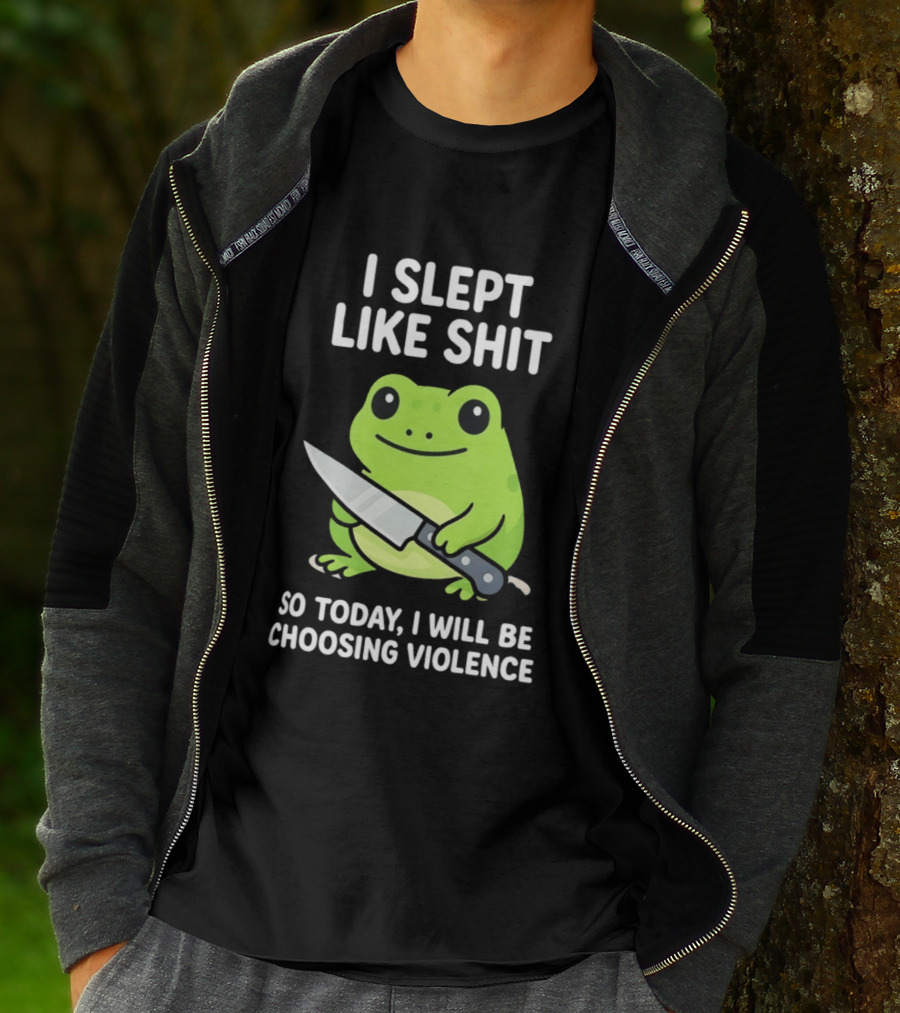 I Slept Like Shit Grumpy Tired Frog Choosing Violence With Knife T-Shirt