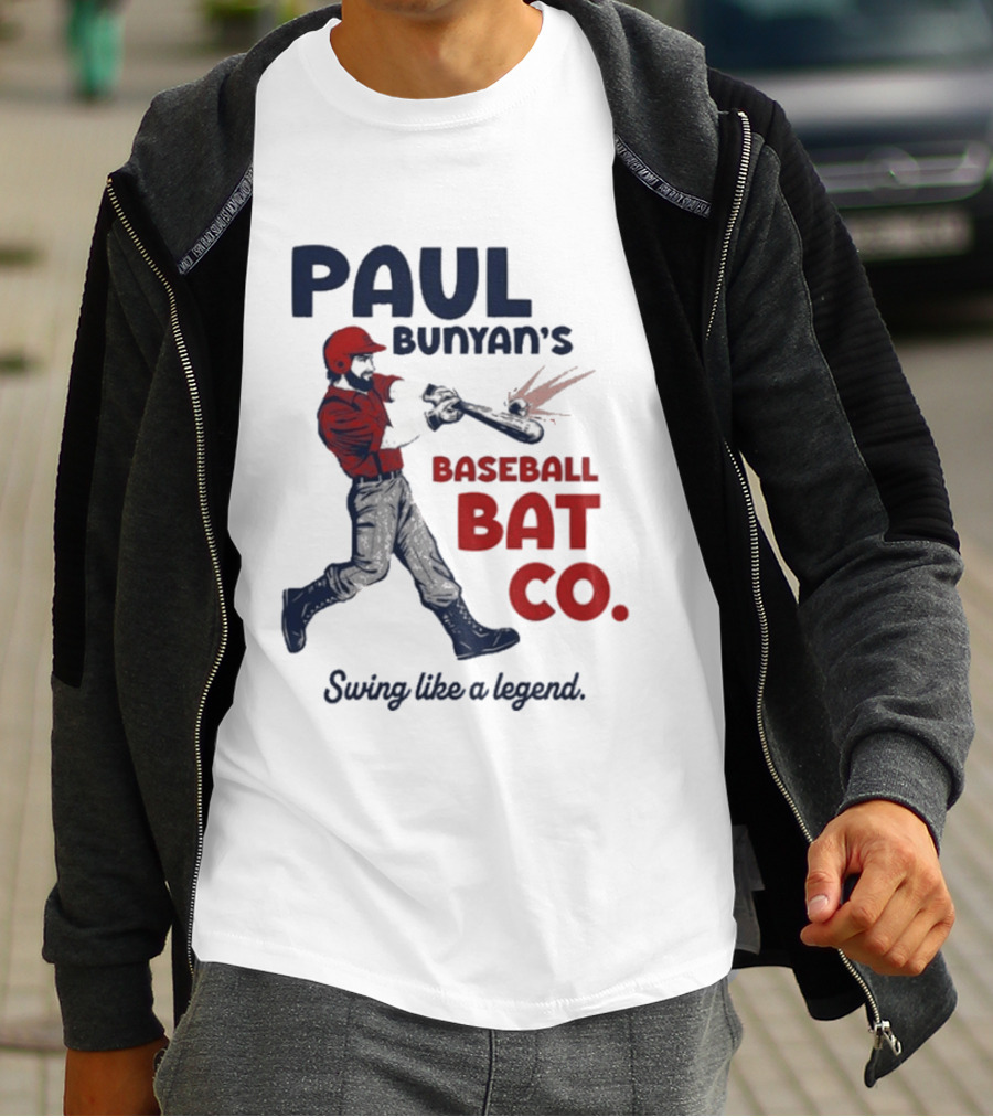 Paul Bunyan's Baseball Bat Co Swing Like A Legend T-Shirt