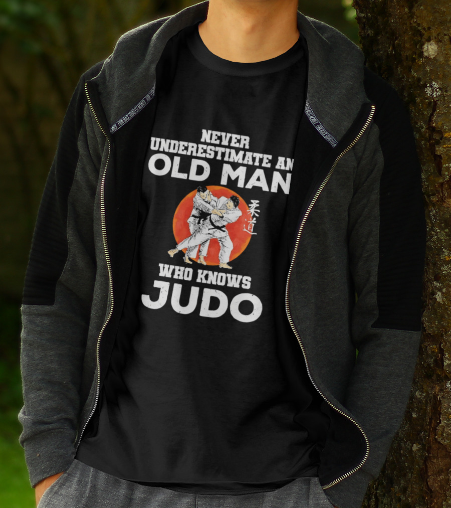 Never Underestimate An Old Man Who Knows Judo T-Shirt
