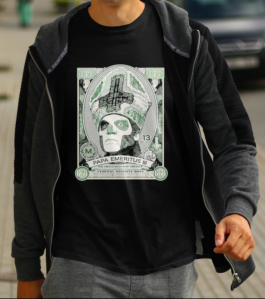 Papa Emeritus III Band 666 Federal Reserve Note Six Hundred Sixty Six Dollars T-Shirt