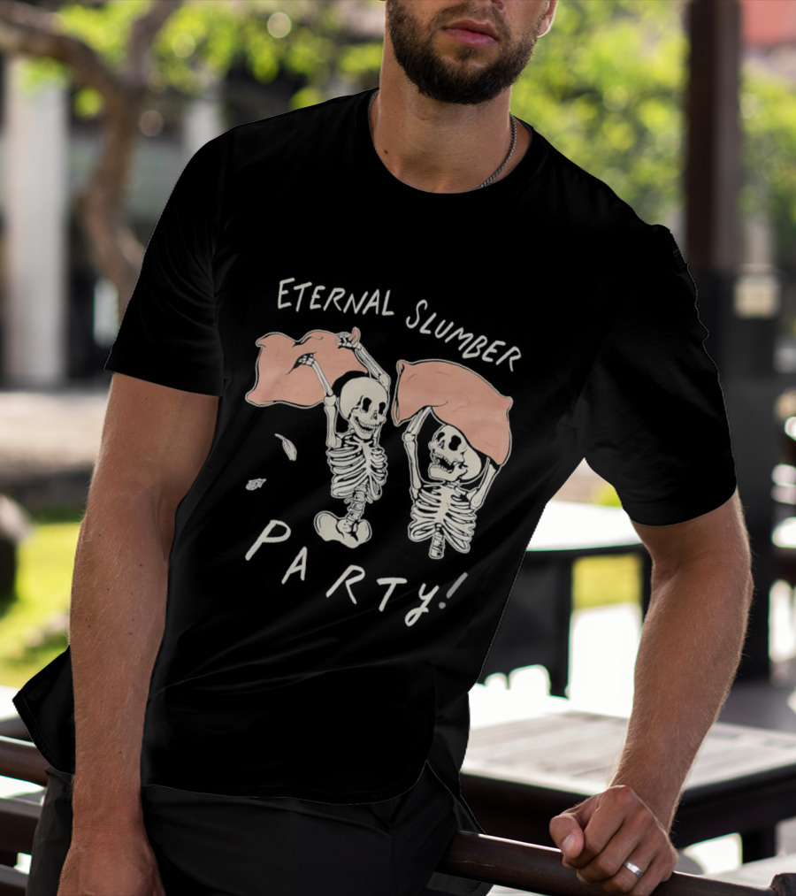 Skeleton Eternal Slumber Party Pajama Skeletons T-Shirt