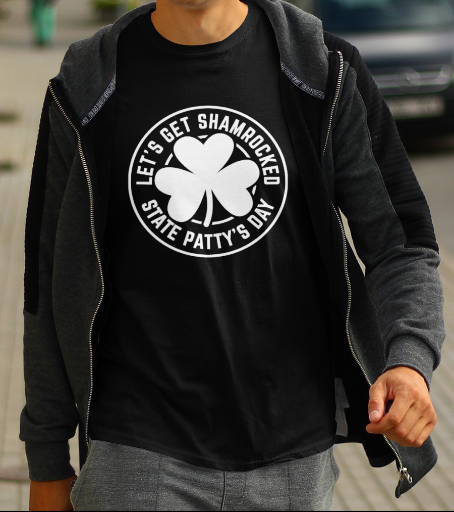 Let's Get Shamrocked State Patty's Day Shamrock Stamp T-Shirt