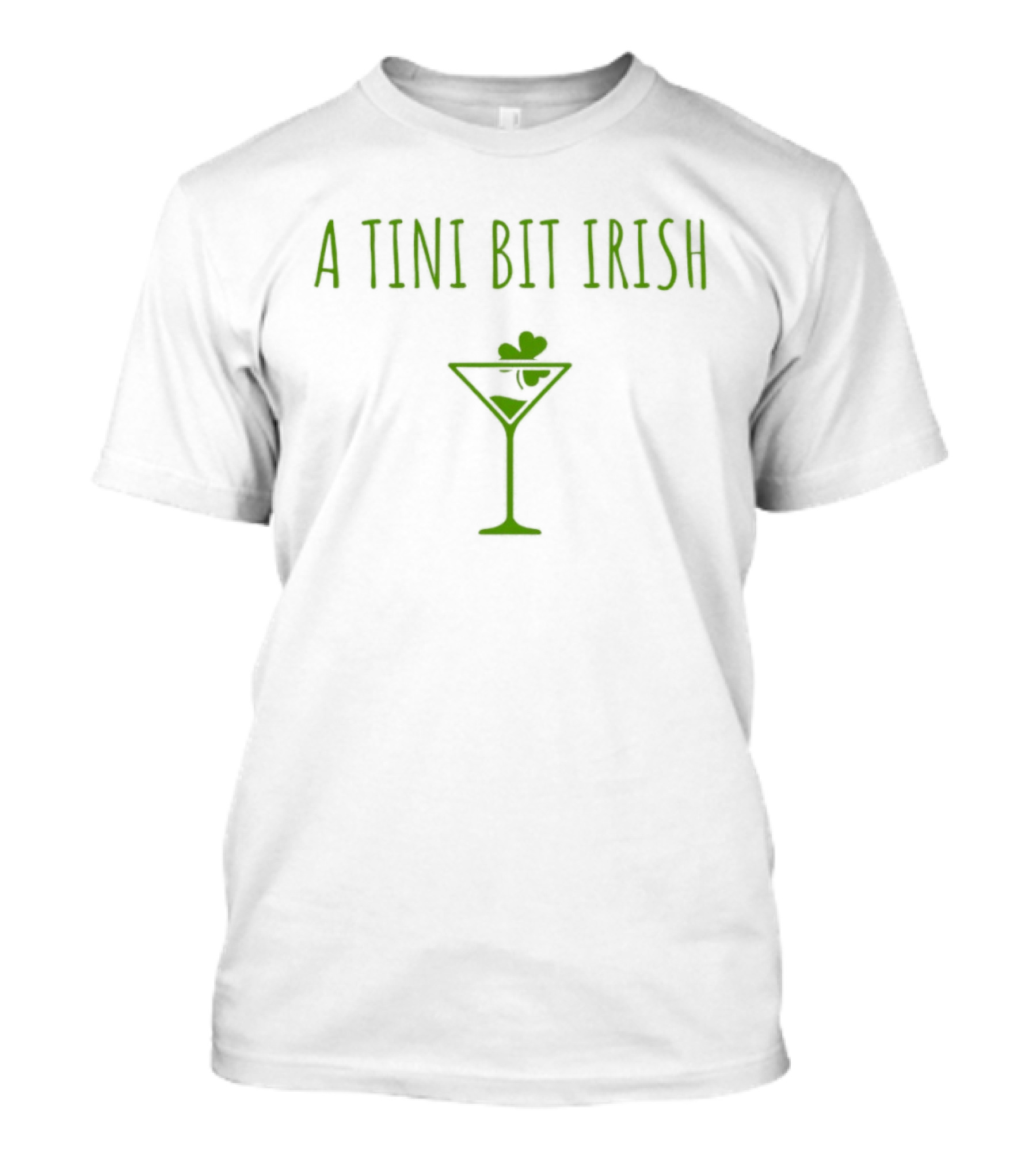 A Tini Bit Irish Shamrock Martini St. Patrick's Day T-Shirt