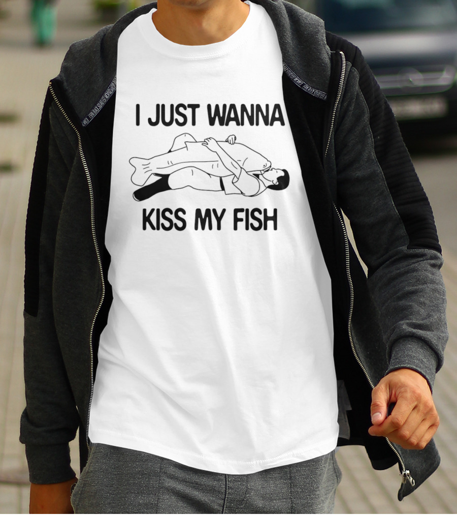I Just Wanna Kiss My Fish Hugging Fisherman Humor T-Shirt