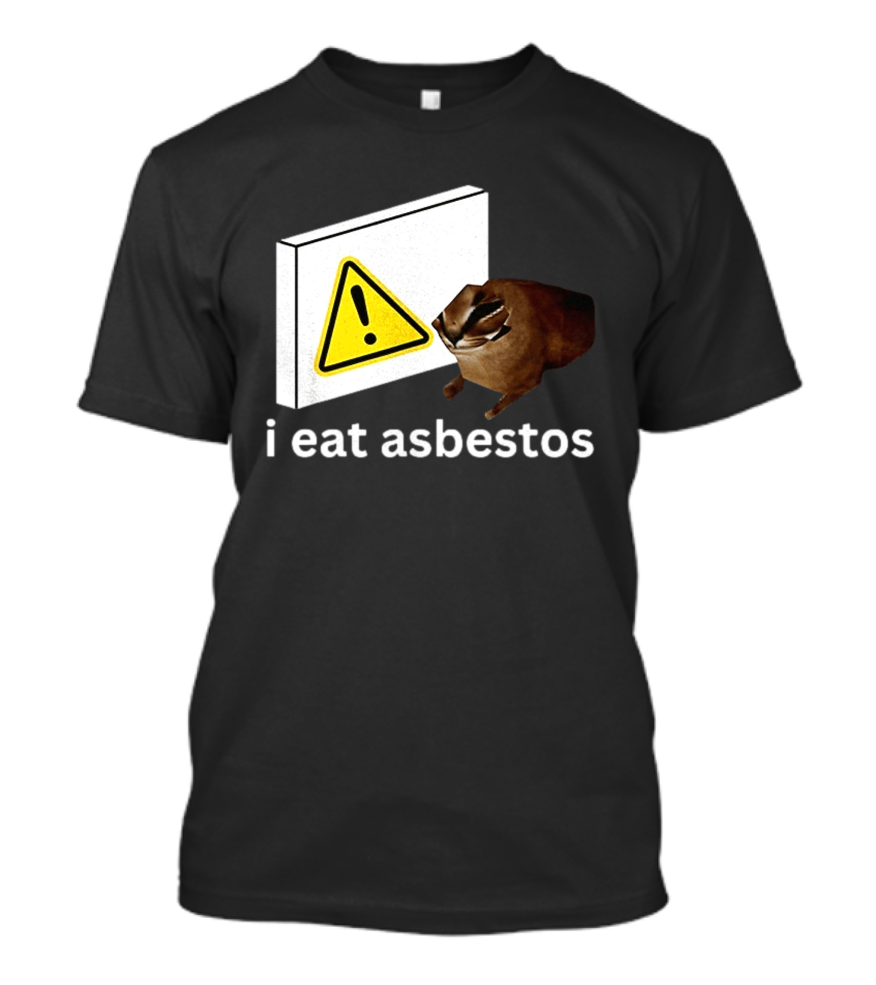 I Eat Asbestos Warning Sign Cat T-Shirt