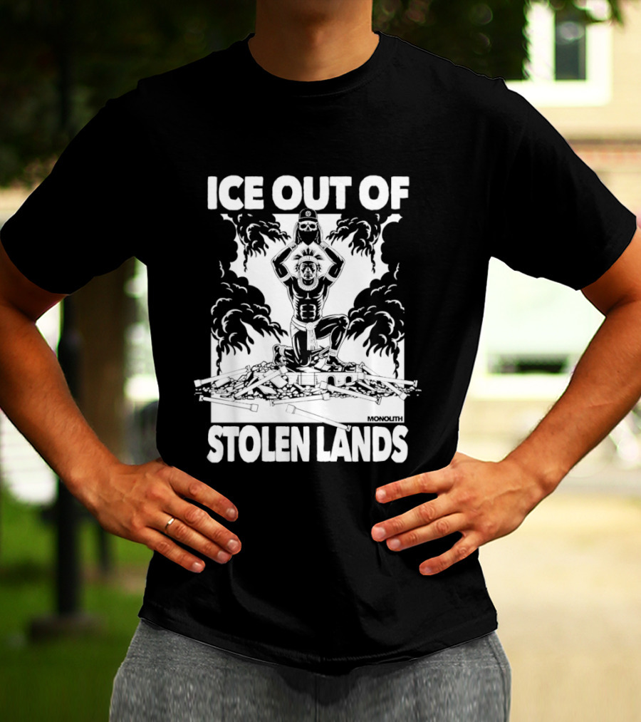 Ice Out Of Stolen Lands Activist Statement By MuckRock T-Shirt