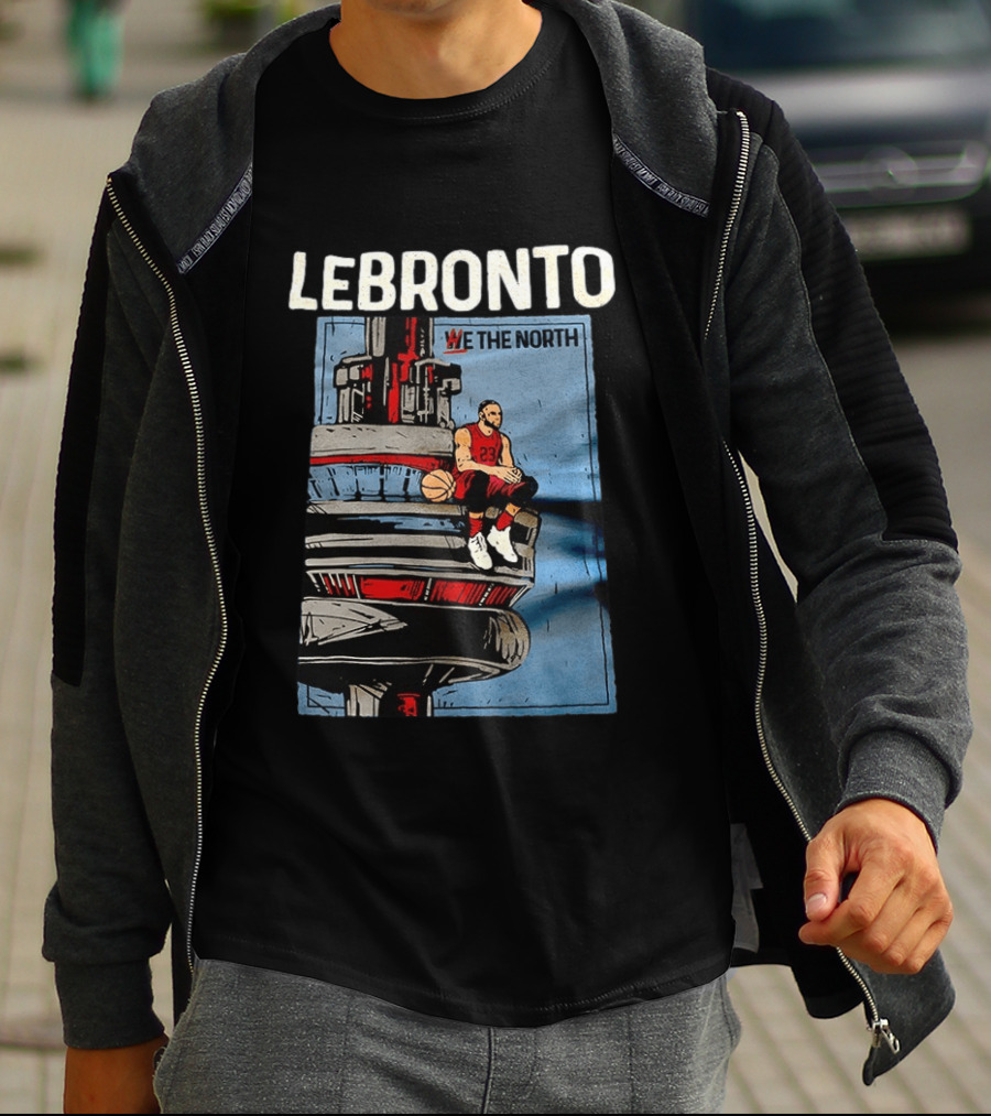 Lebronto We The North Basketball Parody Tower Sit T-Shirt