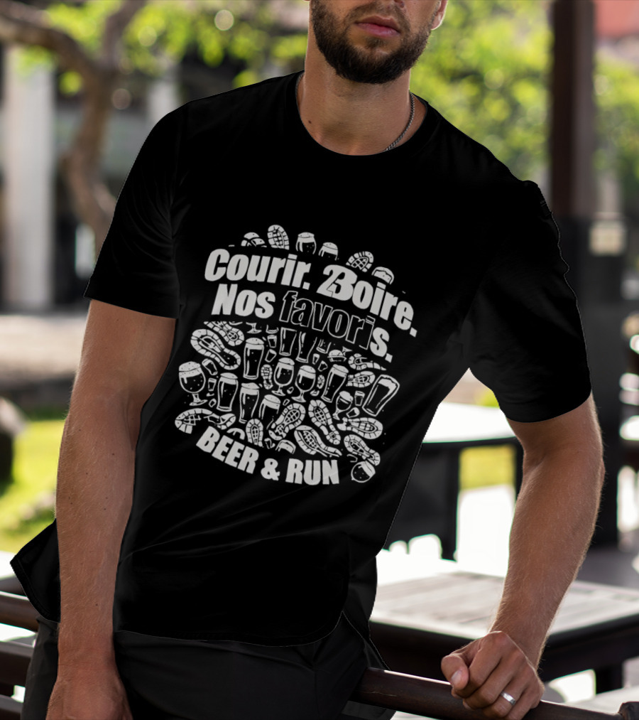 Courir Boire Nos Favoris Beer & Run Fun Event T-Shirt