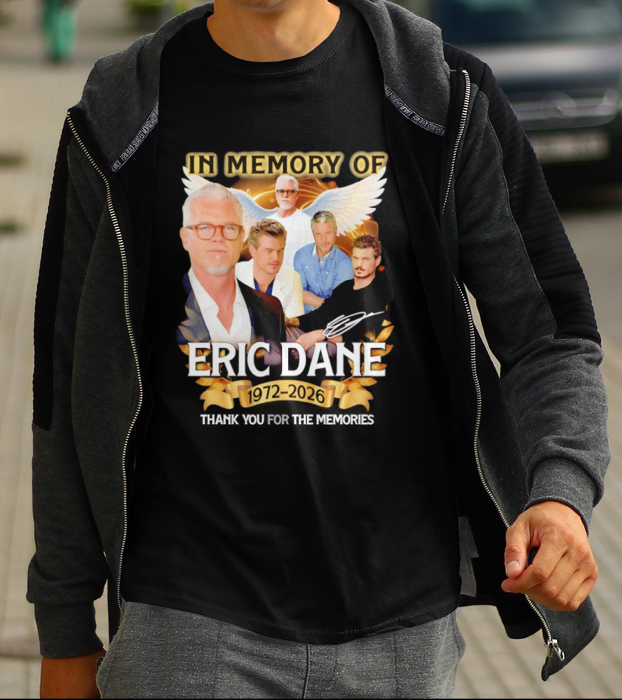 In Memory Of Eric Dane 1972 2026 Thank You For The Memories Angel Wings T-Shirt