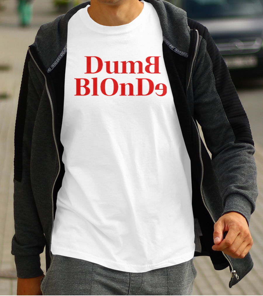 Dumb Blonde Blondes Quirky Humor Reversed Red T-Shirt