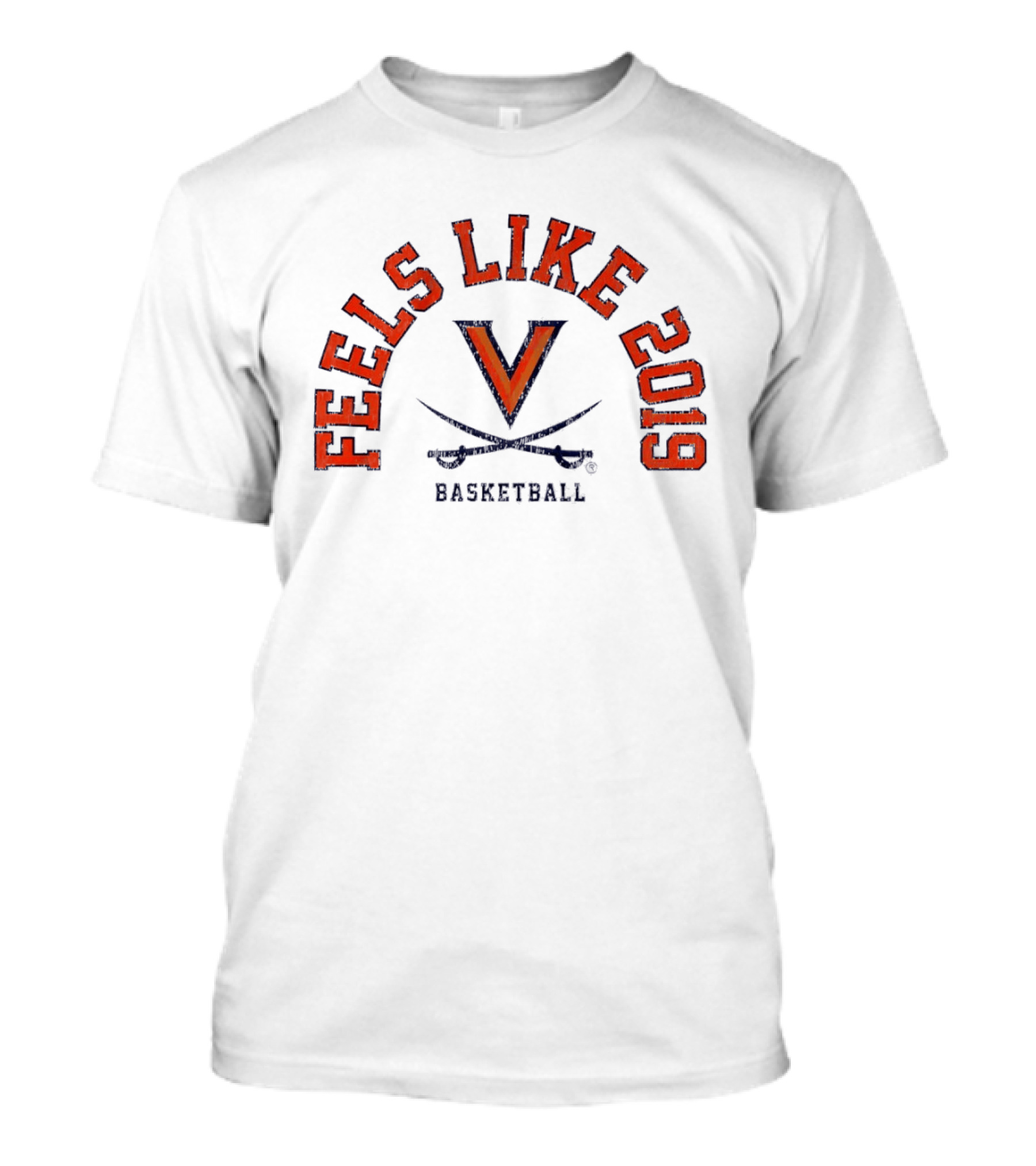 Feels Like 2019 Virginia Cavaliers Basketball T-Shirt