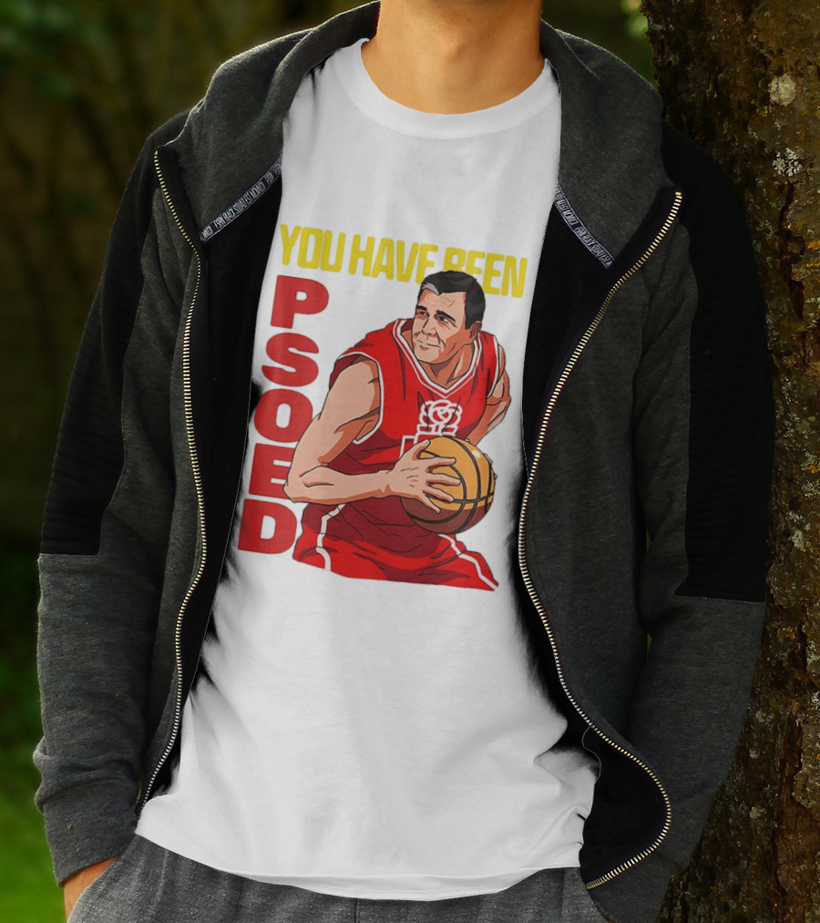 You Have Been Psoed Basketball Player Red Jersey T-Shirt