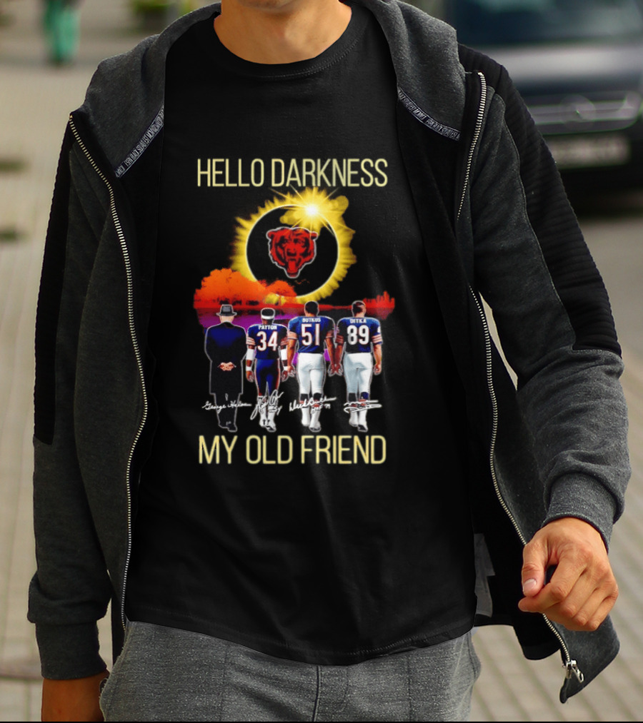 Chicago Bears Hello Darkness My Old Friend Patton Butkus Ditka Skyline T-Shirt