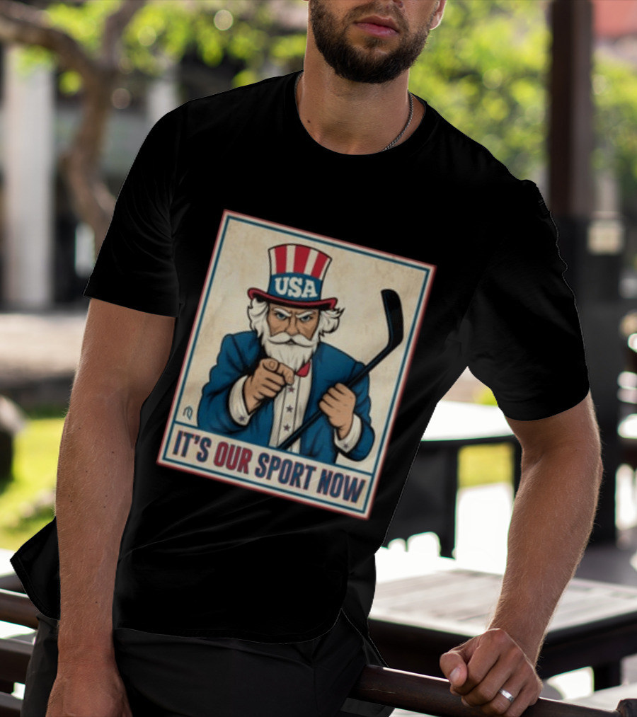 USA Hockey Uncle Sam It's Our Sport Now T-Shirt